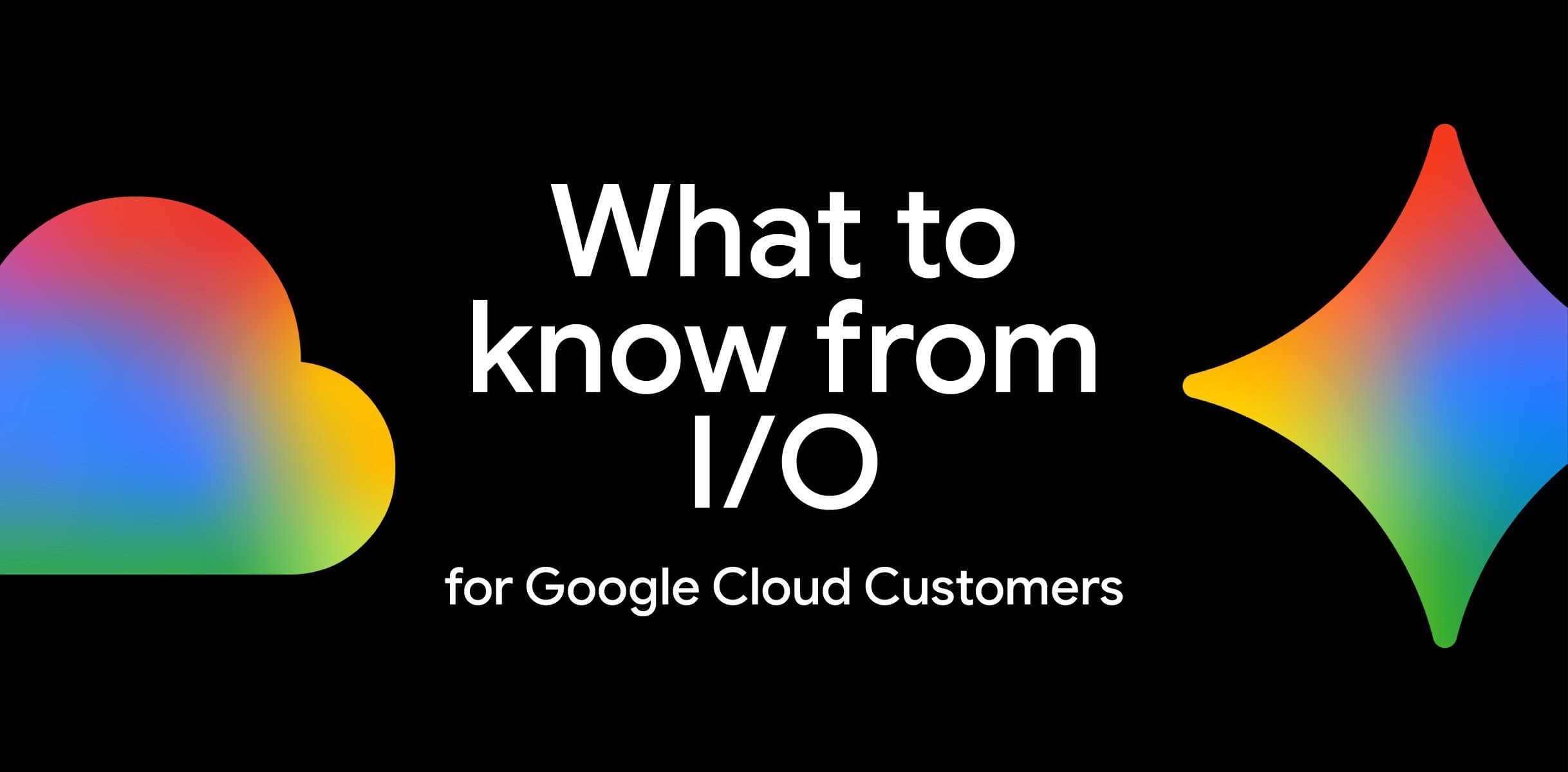 Google I/O 2026 banner with multicolor Cloud and Gemini icons